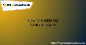 enable GD library in cpanel