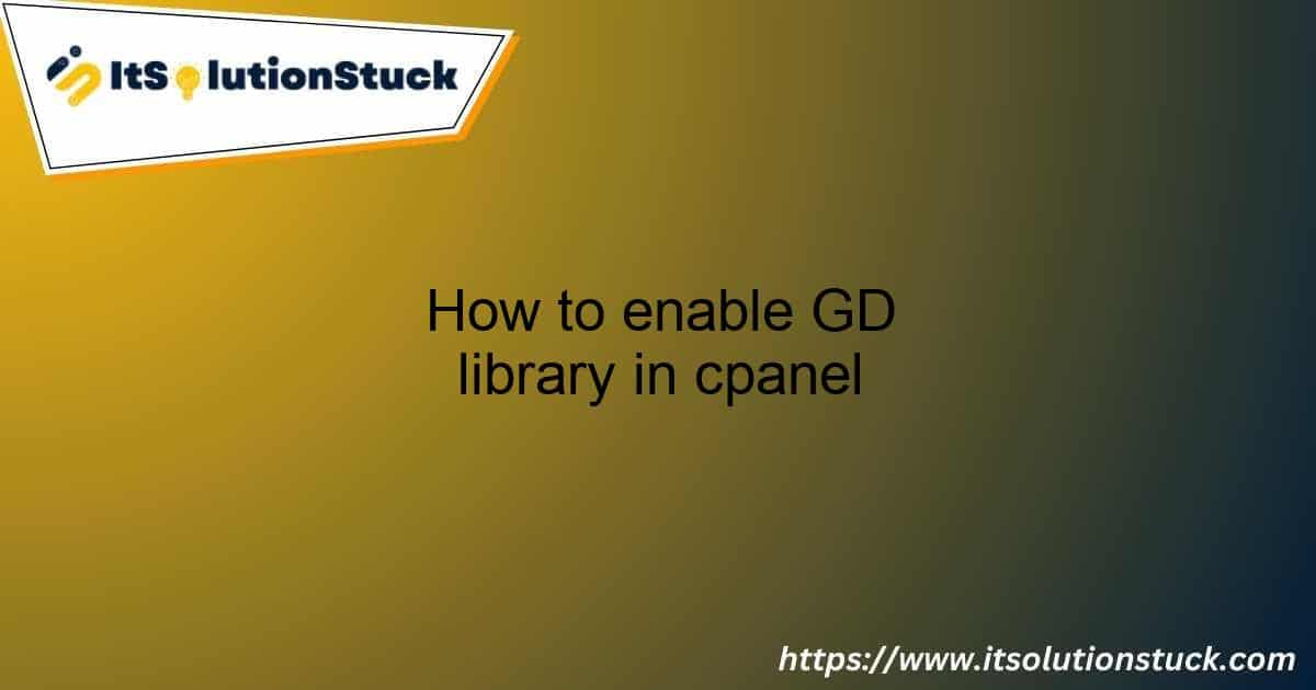 enable GD library in cpanel